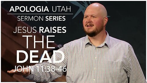 Jesus Raises the Dead | Sermon Series 08/27/2023