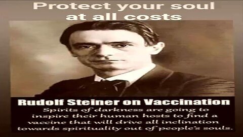 RUDOLPH STEINER'S CHILLING PROPHECY - HOLD ON TO YOUR SOUL!
