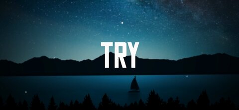 Try feat. EJ Michels (Lyric Video)