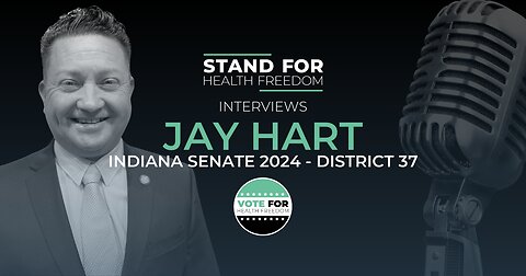 Stand for Health Freedom Interviews Jay Hart | Vote for Health Freedom