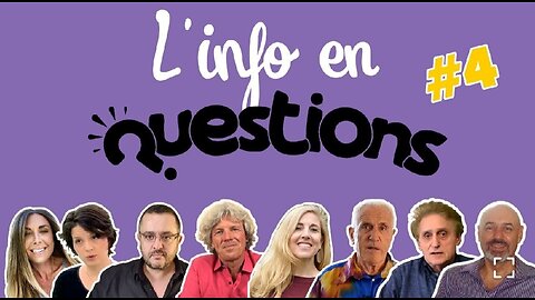 L'info en QuestionS #4 - 2 juillet 2020 (censurée)