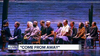 'Come From Away' at Fisher Theatre