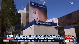 Kern Back in Business: Kern Medical looking to hire upwards of 50 positions