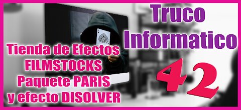 Truco 42 Lo que puedes hacer con FILMSTOCKS paquetes de 💪 EFECTOS GRATUITOS PARIS Y EFECTO DISOLVER