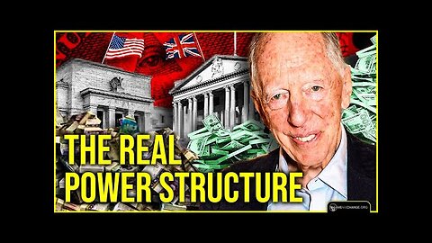 The Influence Of Internationalist Kingmaker Lord Jacob Rothschild Revealed