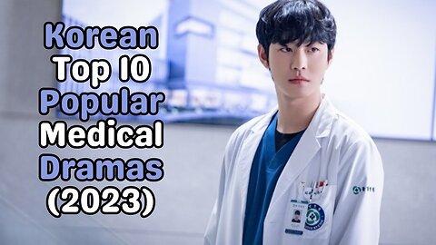 Korean Top 10 Most Popular Medical Dramas (2023) #kdrama #koreandrama