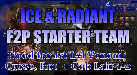 🧊🧊Season 2 F2P Ice & Radiance Stater Team - For Venom, Curse, Rot, Goblin 🧊🧊 Dragonheir Silentgods