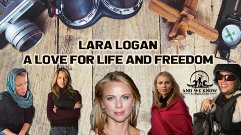 AWK interview with Lara Logan 3.24.22: An AMAZING LIFE...a "VOICE for those WITHOUT a VOICE"