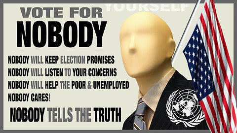 🔥e13- Is Voting Itself "The Problem"? 🇺🇳 Consent to UN Globalism/Tyranny by UDHR ✅ 🗳🔚🚫