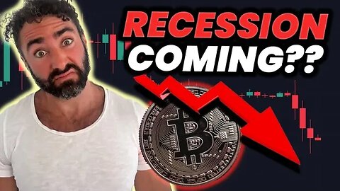 Bitcoin A Recession Is Coming. What It Means For Investors