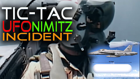 TicTac UFO Nimitz Incident