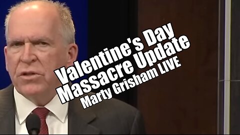 Valentine's Day Massacre Update. Marty Grisham LIVE. B2T Show Mar 19, 2024