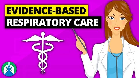 Delivering Evidence-Based Respiratory Care [OVERVIEW]