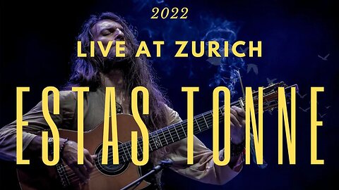 Estas Tonne - Fusion (Live at Zurich, 2022)