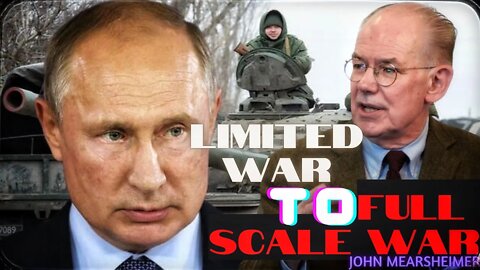 Why the limited war became a full scale war, John Mearsheimer #realpolitik