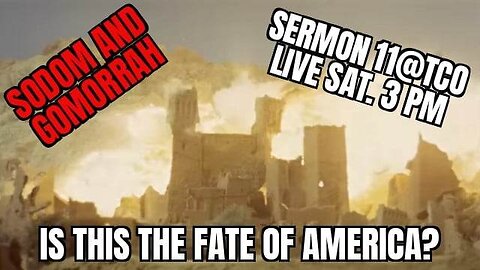 ⛪ CHURCH IN YOUR HOME ⛪ SERMON 11= SODOM & GOMORRAH