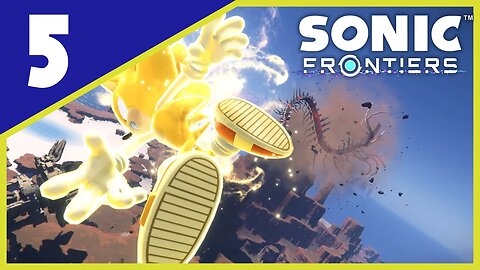 Sonic Frontiers 🔵 | Part 5 | Prepare For Super Sonic VS Wyvern! | Ares Island