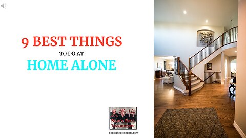 Things To Do At Home Alone