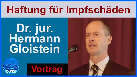 Haftung für Impfschäden - Vortrag von Dr. jur. Hermann Gloistein