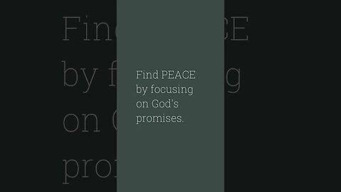Find PEACE by Focusing on...