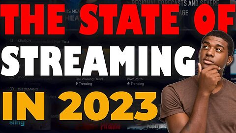 THE STATE OF STREAMING IN 2023 - FREE AD-SUPPORTED TV APPS TAKING OVER