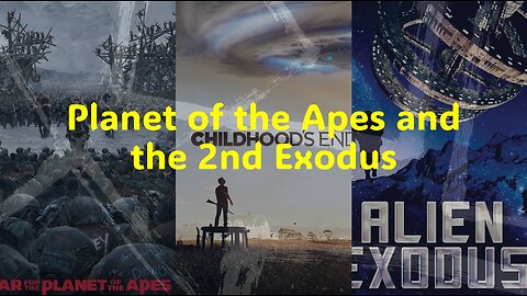 Planet of the Apes and the 2nd Exodus