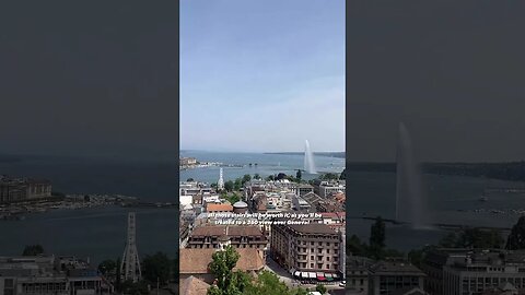 The BEST view of Geneva, Switzerland