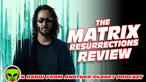 The Matrix Resurrections Starring Keanu Reeves and Carrie Anne Moss Review