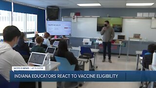 Indiana educators 'ecstatic' to finally be on vaccine list