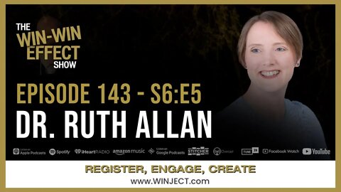 Brain Health: Unchaining Your Pain with DR. RUTH ALLAN & CHRIS ROSS - The WIN-WIN Effect