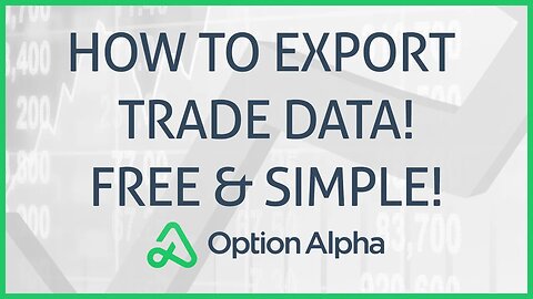 How To Export Option Alpha Trade Data To A Spreadsheet! Simple & Easy Method!