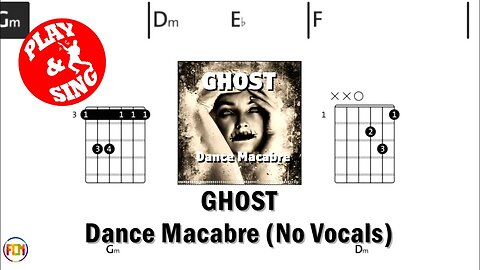 GHOST Dance Macabre FCN GUITAR CHORDS & LYRICS NO VOCALS