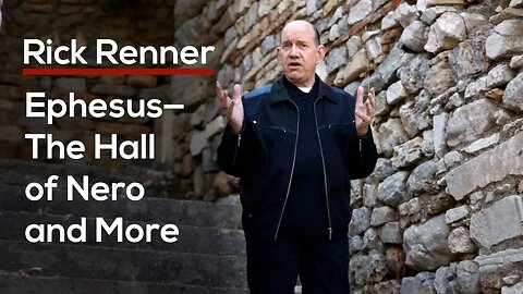 Ephesus—The Hall of Nero and More — Rick Renner