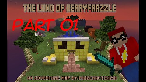 Minecraft - The Land of Berryfrazzle Part 01