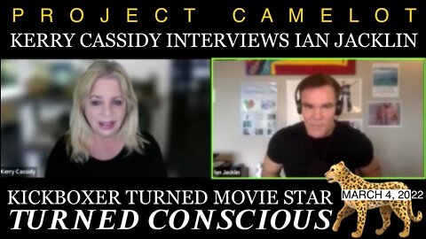 Kerry Cassidy Interviews Ian Jacklin—Health & Cures, Vaccine Consequences: May Connect You to “The Borg”(?), Vaccine Detox, Manipulating the Matrix, Ascension, and More! 🐆 PROJECT CAMELOT 3/4/2022