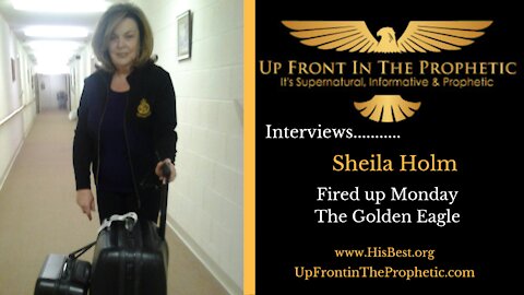 Fired up Monday ~ Golden Eagle Sheila Holm