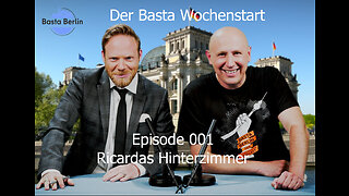 Basta Wochenstart - 001 - Ricardas Hinterzimmer