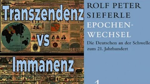 Epochenwechsel (1994) – Rolf Peter Sieferle – Vorwort & Teil 1.1 – Diesseits und Jenseits