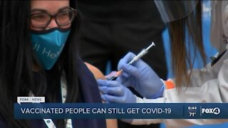 Vaccinated people can still get sick