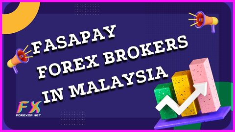 Fasapay Forex Brokers In Malaysia - ForexOP