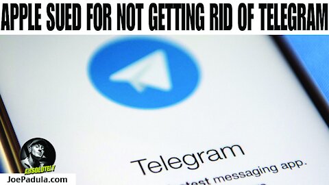 Apple Sued For NOT getting rid of Telegram App