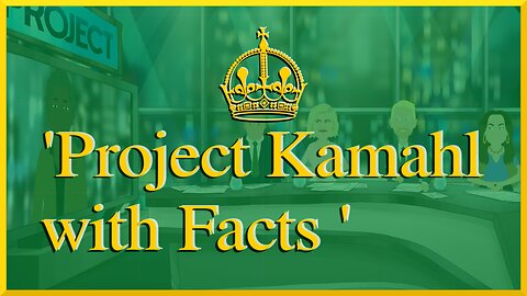 Project Kamahl with Facts