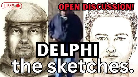 The Delphi Suspect Sketches - The Same Person or Different?