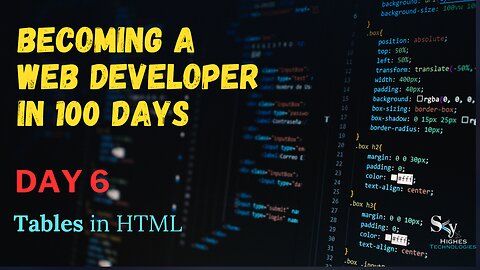 Learn HTML | Table in HTML | Day - 6 | 100 days of web development 2023🌏