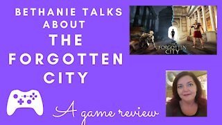 Bethanie Talks About The Forgotten City