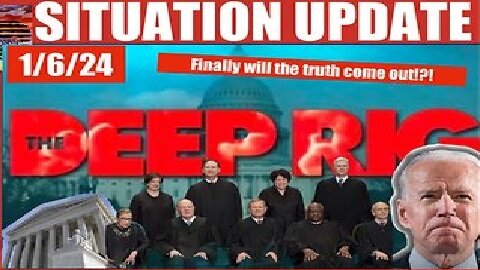 Situation Update: The Deep Rig! US Supreme Court To Decide On 2020 Stolen Election Fraud!