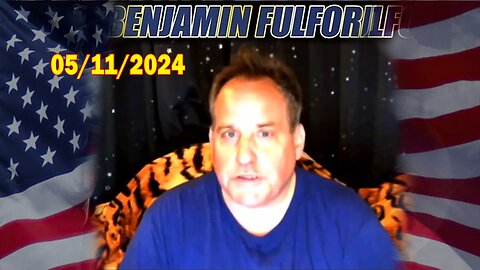 Benjamin Fulford Full Report Update May 11, 2024 - Benjamin Fulford Q&A Video