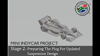 CNC the Saftey Tub Plug for the Mini IndyCar Project
