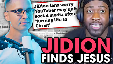 Famous YOUTUBER Jidion turns to Christ ON STREAM. My message to JIDION