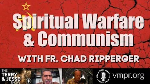 14 Dec 20 20 Spiritual Warfare & Communism with Father Chad Ripperger